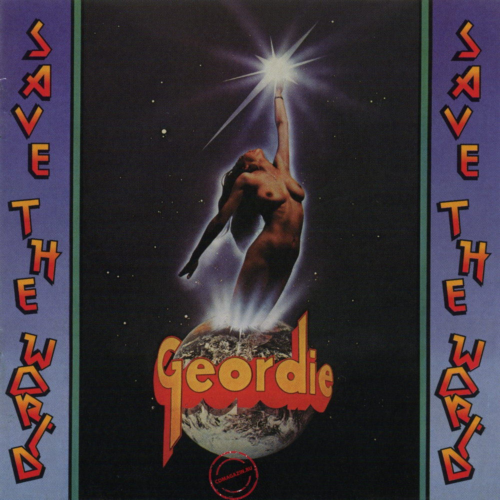 Audio CD: Geordie (1976) Save The World Audio CD: Geordie (1976) Save The World