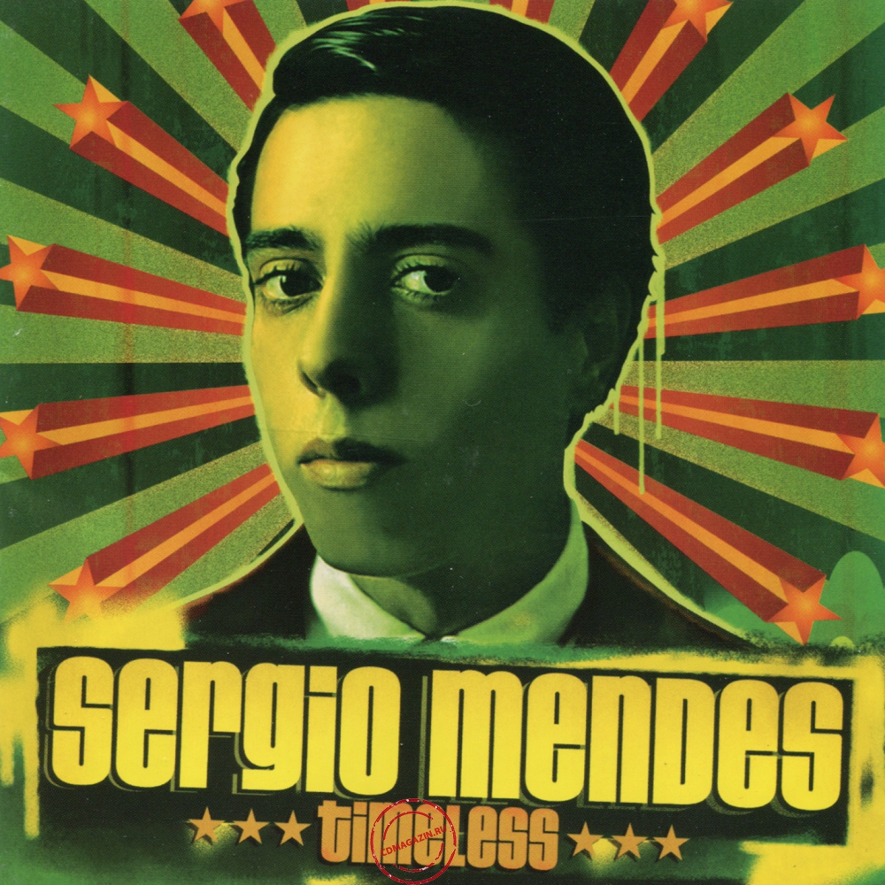 Audio CD: Sergio Mendes (2006) Timeless Audio CD: Sergio Mendes (2006) Timeless