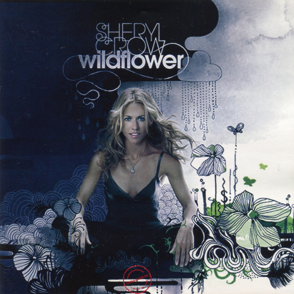 Audio CD: Sheryl Crow (2005) Wildflower Audio CD: Sheryl Crow (2005) Wildflower