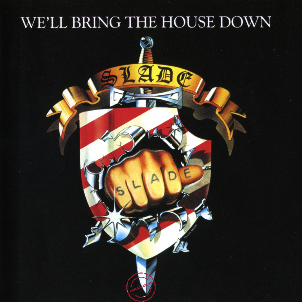 Audio CD: Slade (1981) We'll Bring The House Down