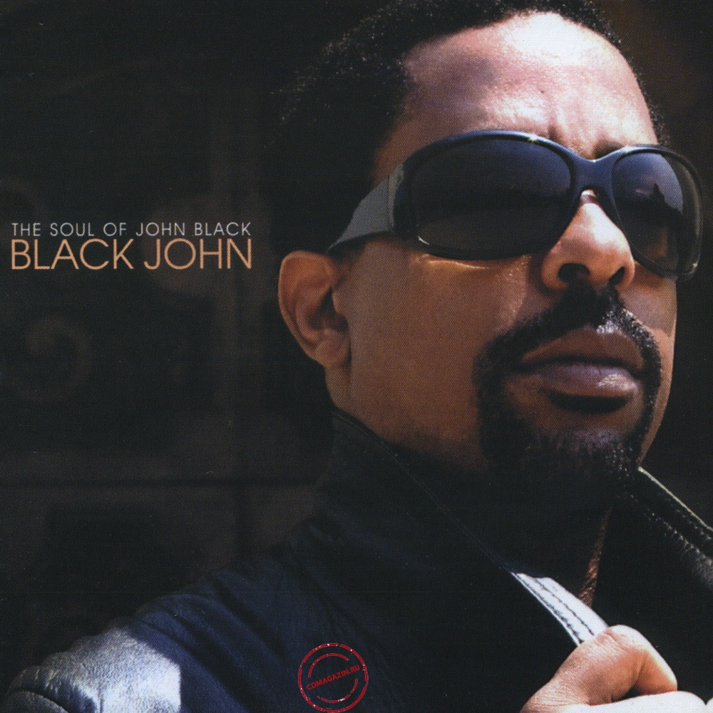Audio CD: Soul Of John Black (2009) Black John Audio CD: Soul Of John Black (2009) Black John