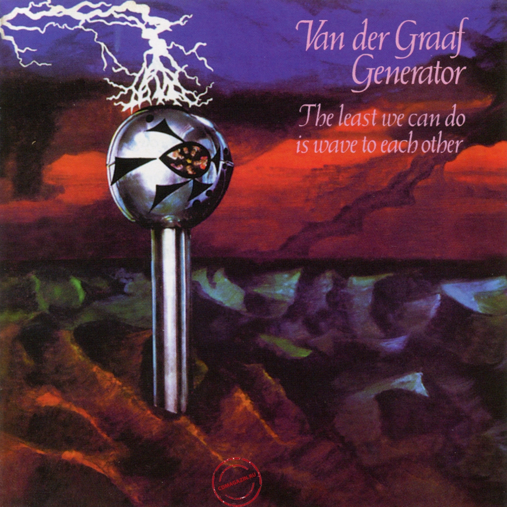 Audio CD: Van Der Graaf Generator (1970) The Least We Can Do Is Wave To Each Other