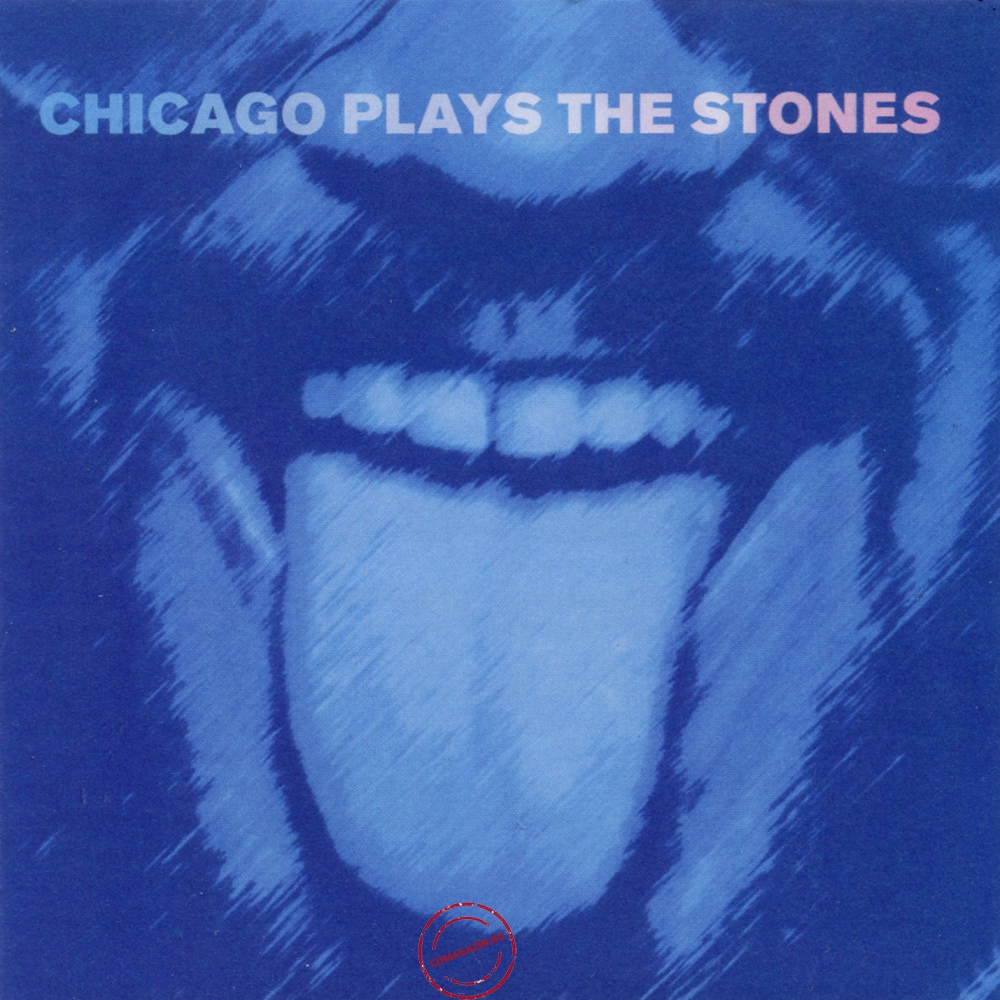 Audio CD: VA Chicago Plays The Stones (2018) Chicago Plays The Stones Audio CD: VA Chicago Plays The Stones (2018) Chicago Plays The Stones