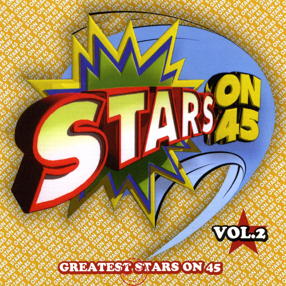 Audio CD: Stars On 45 (1996) Greatest Stars On 45 Vol. 2 Audio CD: Stars On 45 (1996) Greatest Stars On 45 Vol. 2