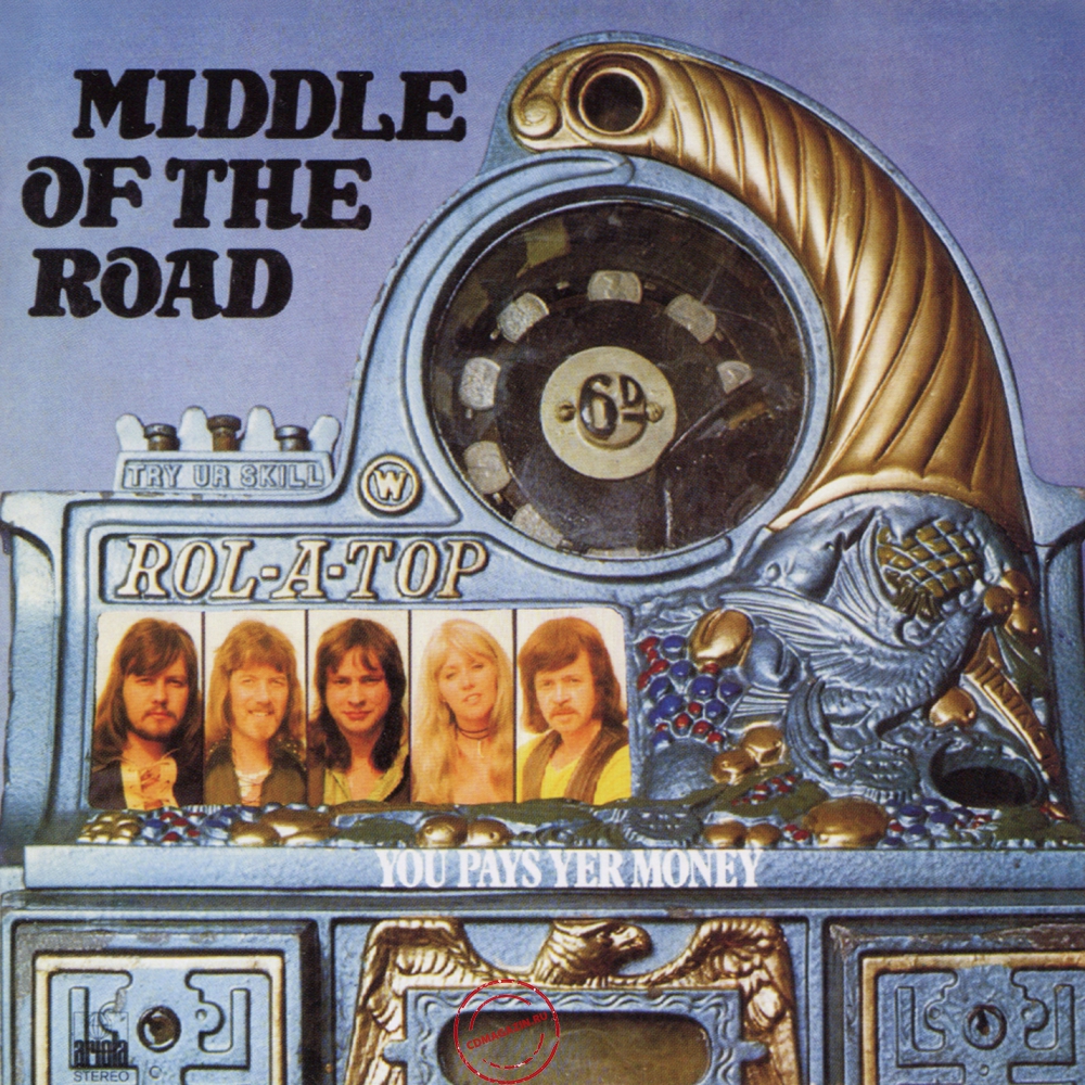 Audio CD: Middle Of The Road (1974) You Pays Yer Money And You Takes Yer Chance