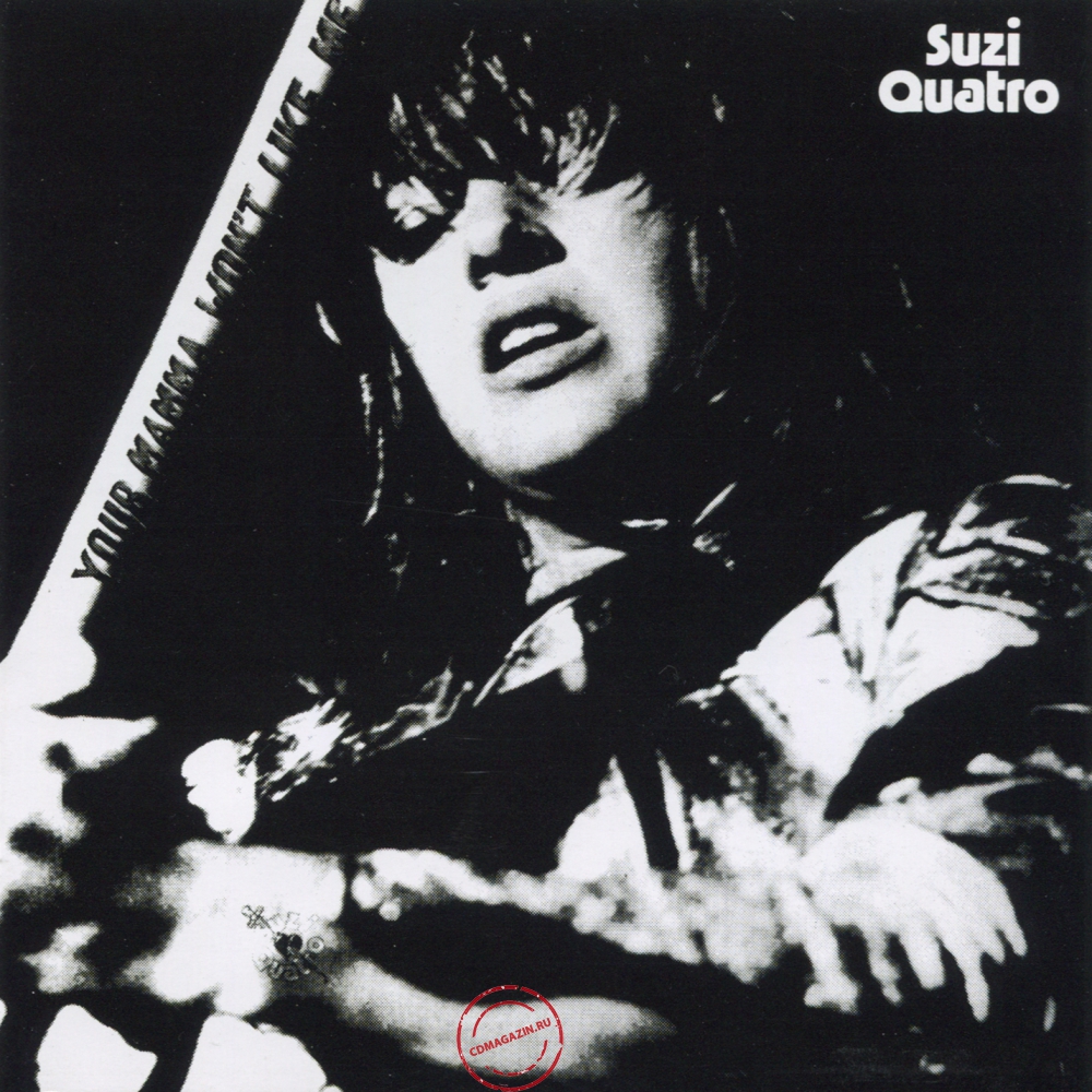 Audio CD: Suzi Quatro (1975) Your Mamma Won't Like Me