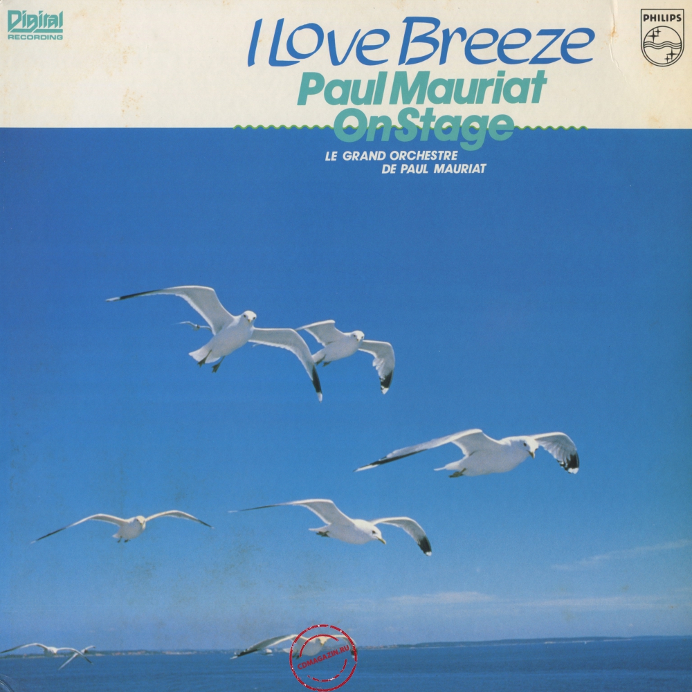 Оцифровка винила: Paul Mauriat (1982) I Love Breeze / Paul Mauriat On Stage