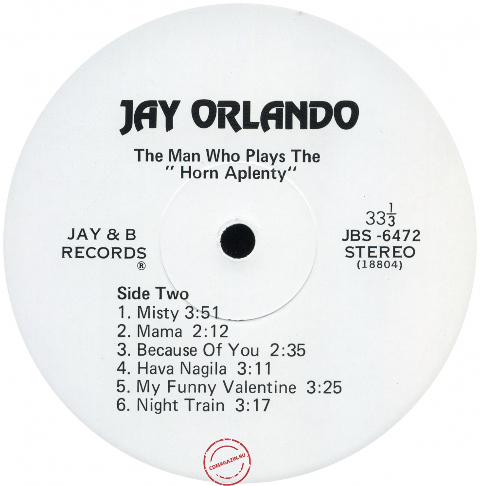 Оцифровка винила: Jay Orlando (1972) The Man Who Plays The ''Horn Aplenty'' Оцифровка винила: Jay Orlando (1972) The Man Who Plays The ''Horn Aplenty''