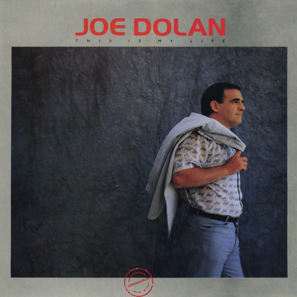 Оцифровка винила: Joe Dolan (1987) This Is My Life