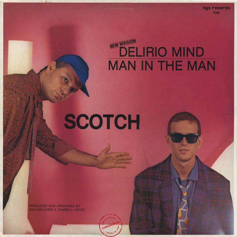 Оцифровка винила: Scotch (1984) Delirio Mind (New Version) / Man In The Man Оцифровка винила: Scotch (1984) Delirio Mind (New Version) / Man In The Man