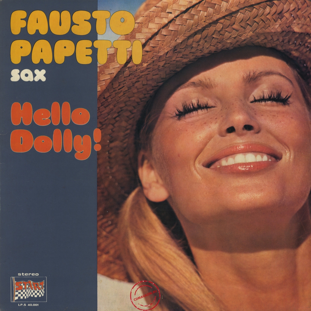 Оцифровка винила: Fausto Papetti (1977) Hello Dolly! Оцифровка винила: Fausto Papetti (1977) Hello Dolly!
