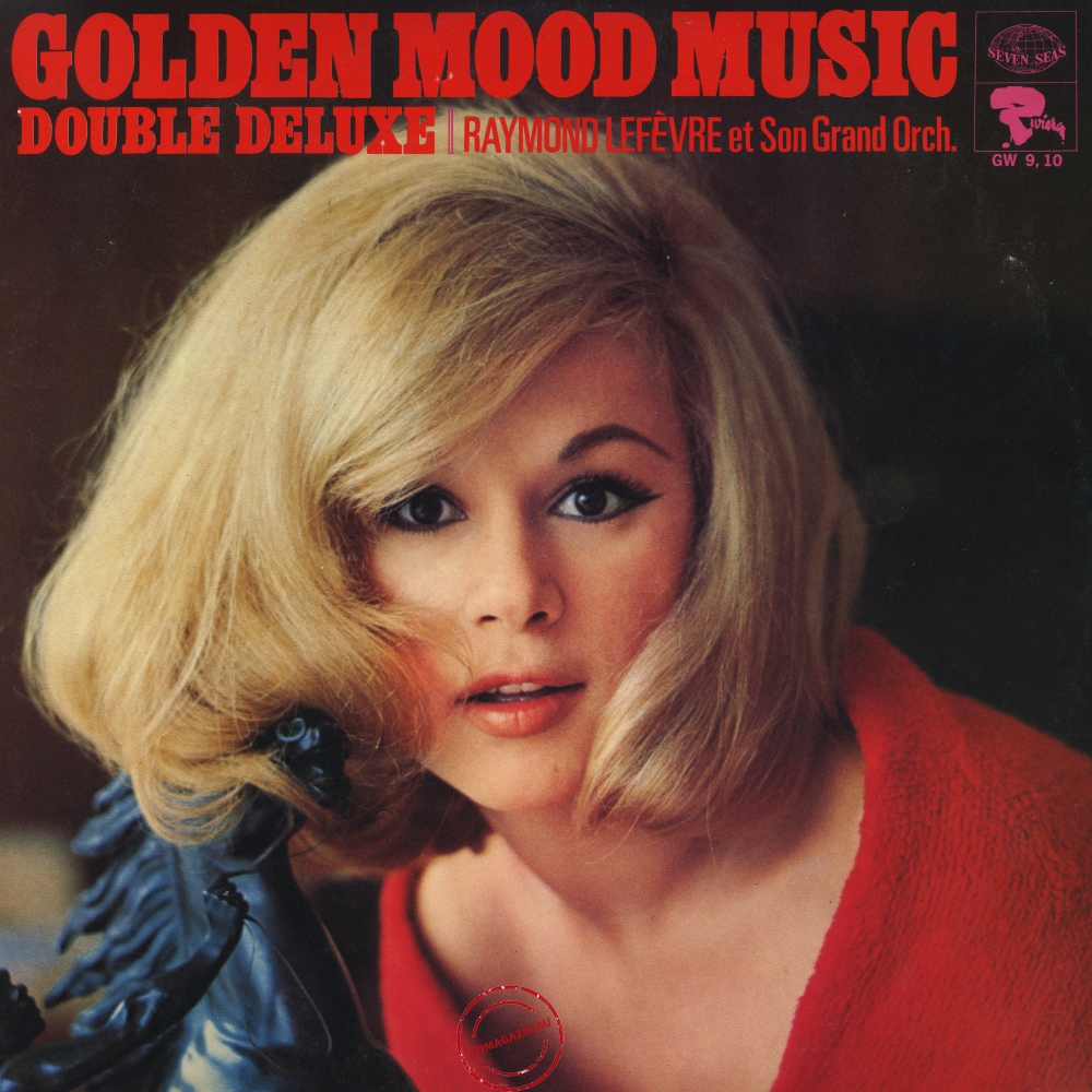 Оцифровка винила: Raymond Lefevre (1969) Golden Mood Music Double Deluxe Оцифровка винила: Raymond Lefevre (1969) Golden Mood Music Double Deluxe