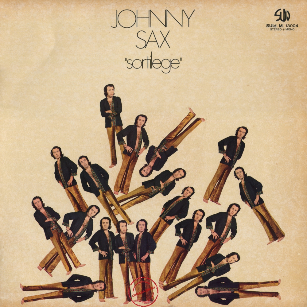 Оцифровка винила: Johnny Sax (1971) Sortilege Оцифровка винила: Johnny Sax (1971) Sortilege