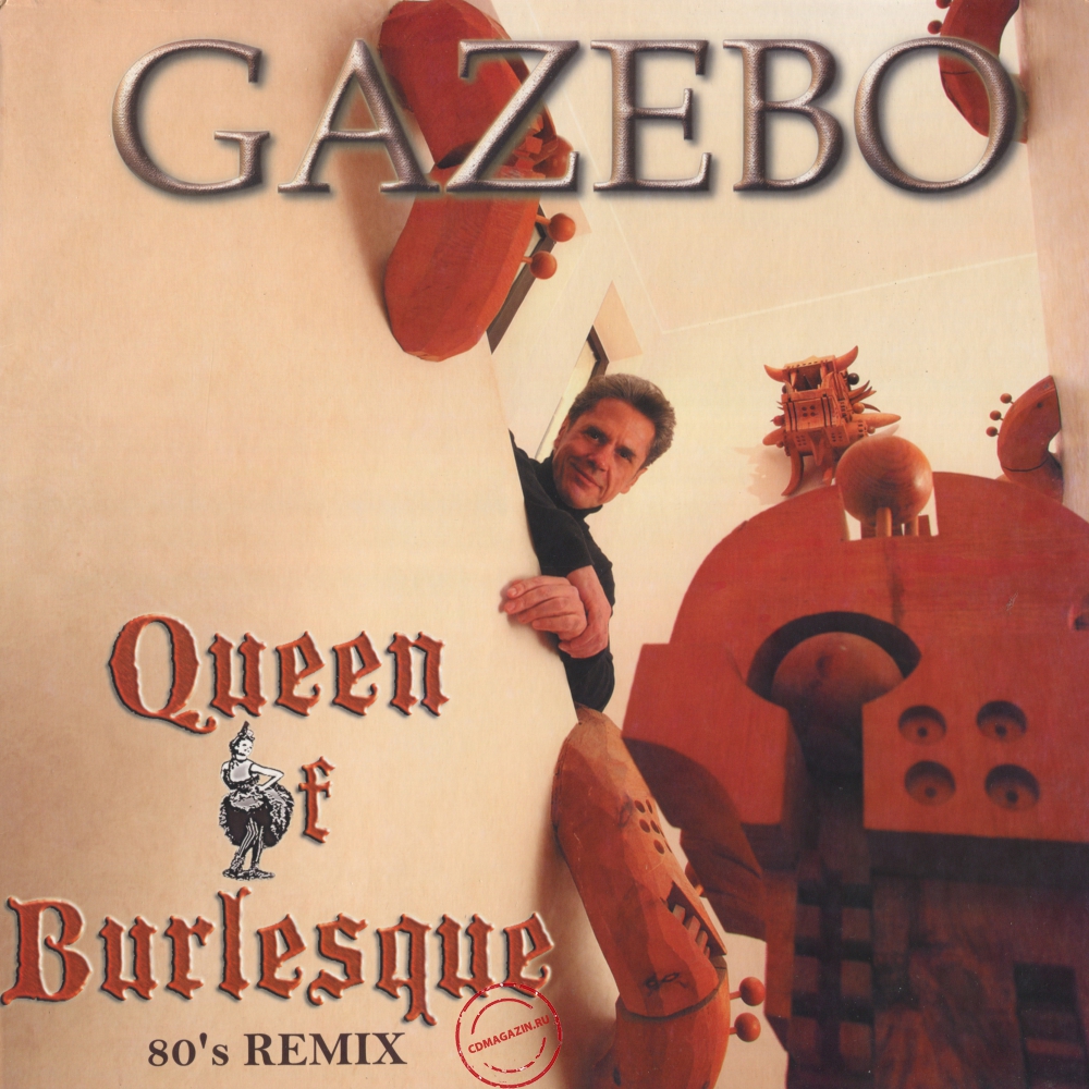 Оцифровка винила: Gazebo (2011) Queen Of Burlesque Оцифровка винила: Gazebo (2011) Queen Of Burlesque