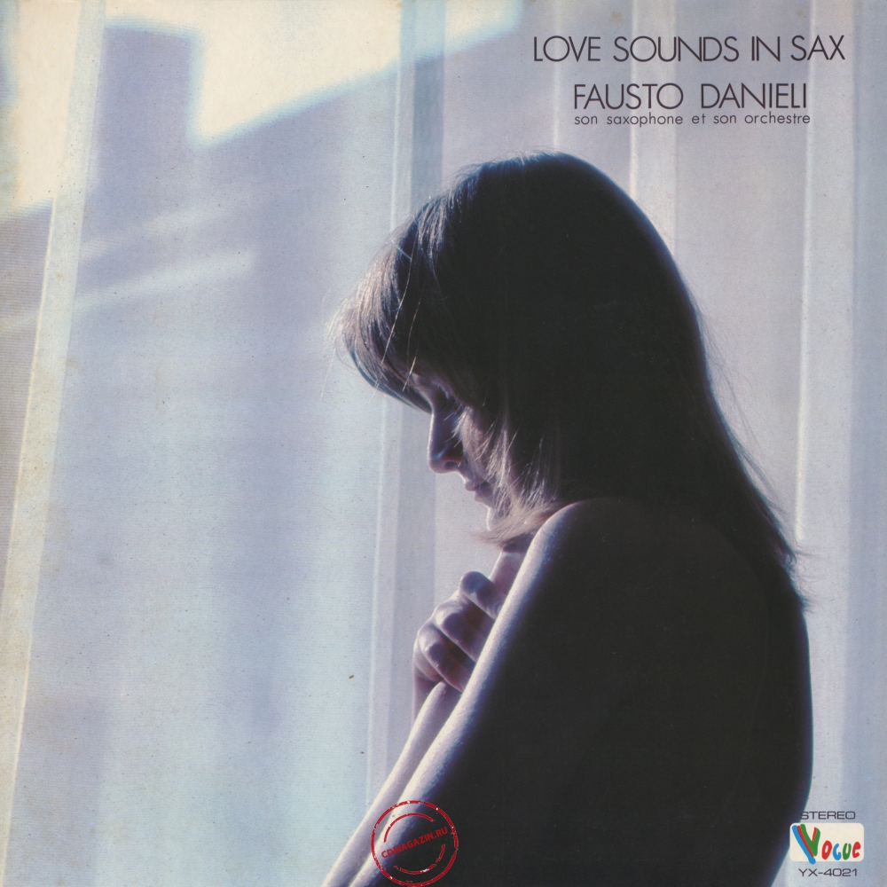 Оцифровка винила: Fausto Danieli (1973) Love Sounds In Sax Оцифровка винила: Fausto Danieli (1973) Love Sounds In Sax