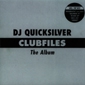 MP3 альбом: DJ Quicksilver (2003) CLUBFILES MP3 альбом: DJ Quicksilver (2003) CLUBFILES