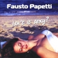 MP3 альбом: Fausto Papetti (2001) ISN`T IT SEXY ?