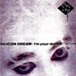 MP3 альбом: Silicon Dream (1990) I`M YOUR DOCTOR (Single) MP3 альбом: Silicon Dream (1990) I`M YOUR DOCTOR (Single)