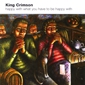 MP3 альбом: King Crimson (2002) HAPPY WITH WHAT YOU HAVE TO BE HAPPY WITH MP3 альбом: King Crimson (2002) HAPPY WITH WHAT YOU HAVE TO BE HAPPY WITH