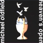MP3 альбом: Mike Oldfield (1991) HEAVEN`S OPEN MP3 альбом: Mike Oldfield (1991) HEAVEN`S OPEN