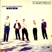 MP3 альбом: Torrevado (1987) GIVE ME YOUR HEART TONIGHT (Single)