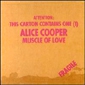 MP3 альбом: Alice Cooper (1974) MUSCLE OF LOVE MP3 альбом: Alice Cooper (1974) MUSCLE OF LOVE