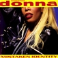 MP3 альбом: Donna Summer (1991) MISTAKEN IDENTITY MP3 альбом: Donna Summer (1991) MISTAKEN IDENTITY