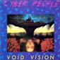 MP3 альбом: Cyber People (1985) VOID VISION (Single) MP3 альбом: Cyber People (1985) VOID VISION (Single)