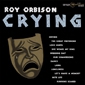 MP3 альбом: Roy Orbison (1962) CRYING MP3 альбом: Roy Orbison (1962) CRYING
