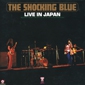MP3 альбом: Shocking Blue (1972) LIVE IN JAPAN