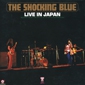MP3 альбом: Shocking Blue (1972) LIVE IN JAPAN MP3 альбом: Shocking Blue (1972) LIVE IN JAPAN