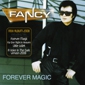 MP3 альбом: Fancy (2008) FOREVER MAGIC (Live) MP3 альбом: Fancy (2008) FOREVER MAGIC (Live)