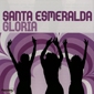 MP3 альбом: Santa Esmeralda (2005) GLORIA MP3 альбом: Santa Esmeralda (2005) GLORIA
