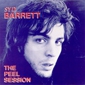 MP3 альбом: Syd Barrett (1988) THE PEEL SESSION
