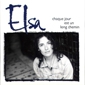 MP3 альбом: Elsa (2) (1996) CHAQUE JOUR EST UN LONG CHEMIN