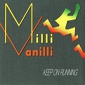 MP3 альбом: Milli Vanilli (1990) KEEP ON RUNNING (Maxi CD) MP3 альбом: Milli Vanilli (1990) KEEP ON RUNNING (Maxi CD)