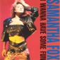 MP3 альбом: Samantha Fox (1988) I WANNA HAVE SOME FUN MP3 альбом: Samantha Fox (1988) I WANNA HAVE SOME FUN