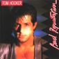 MP3 альбом: Tom Hooker (1988) BAD REPUTATION
