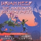MP3 альбом: Uriah Heep (2002) THE MAGICAN'S BIRTHDAY PARTY (Live) MP3 альбом: Uriah Heep (2002) THE MAGICAN'S BIRTHDAY PARTY (Live)