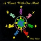 MP3 альбом: Mike Pinder (1995) A PLANET WITH ONE MIND MP3 альбом: Mike Pinder (1995) A PLANET WITH ONE MIND