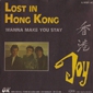 MP3 альбом: Joy (9) (1985) LOST IN HONG KONG (7''Single)