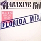 MP3 альбом: Magazine 60 (1986) FLORIDA MIX (12''Single) MP3 альбом: Magazine 60 (1986) FLORIDA MIX (12''Single)