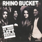 MP3 альбом: Rhino Bucket (2007) NO SONG LEFT BEHIND MP3 альбом: Rhino Bucket (2007) NO SONG LEFT BEHIND