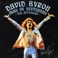 MP3 альбом: David Byron (2005) MAN OF YESTERDAY-THE ANTHOLOGY MP3 альбом: David Byron (2005) MAN OF YESTERDAY-THE ANTHOLOGY