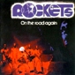 MP3 альбом: Rockets (1978) ON THE ROAD AGAIN MP3 альбом: Rockets (1978) ON THE ROAD AGAIN