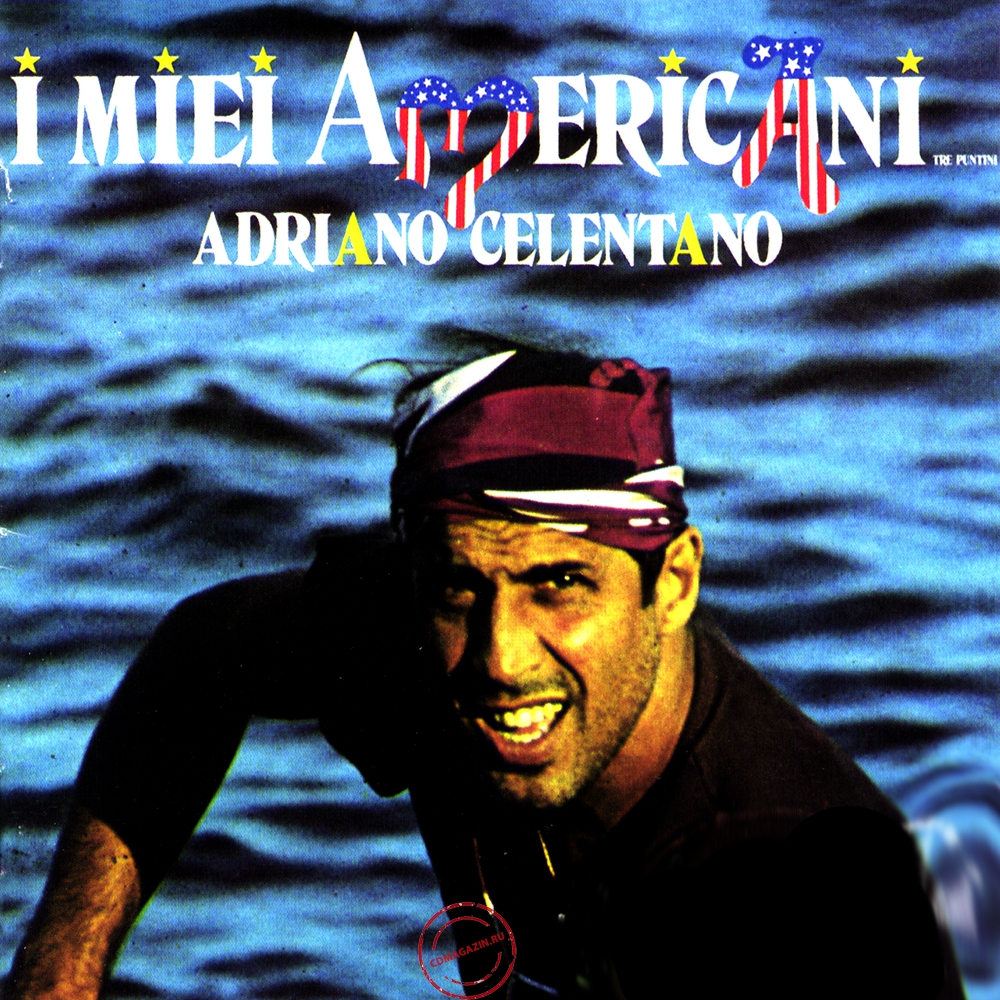 MP3 альбом: Adriano Celentano (1984) I Miei Americani MP3 альбом: Adriano Celentano (1984) I Miei Americani