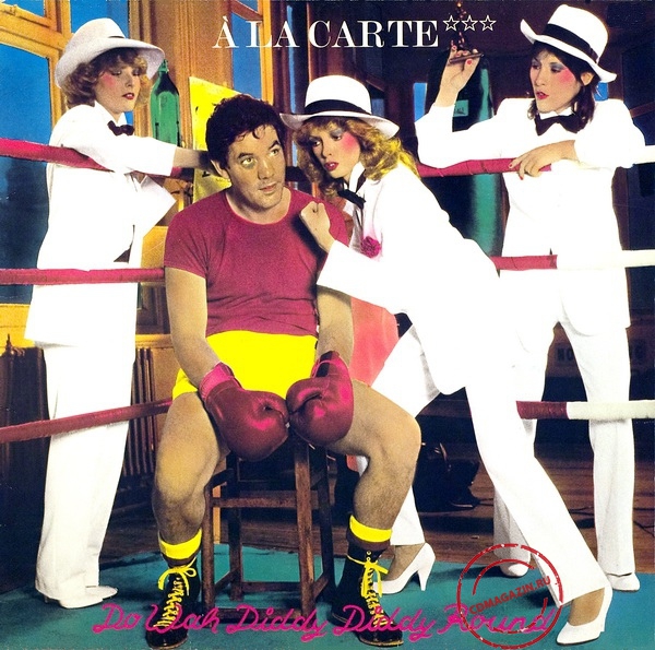 MP3 альбом: A La Carte (1980) Do Wah Diddy Diddy Round MP3 альбом: A La Carte (1980) Do Wah Diddy Diddy Round