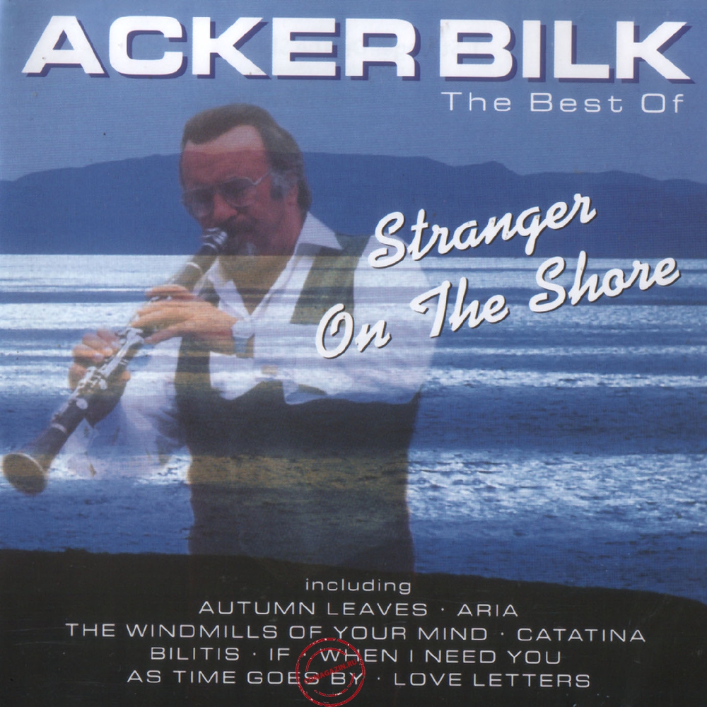 MP3 альбом: Acker Bilk (2000) Stranger On The Shore (The Best Of...)
