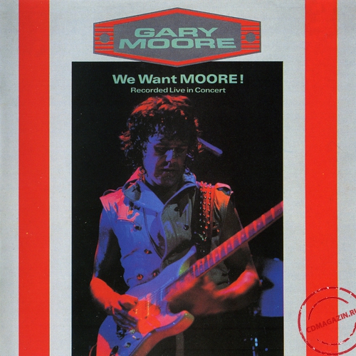 MP3 альбом: Gary Moore (1984) WE WANT MOORE ! (Live) MP3 альбом: Gary Moore (1984) WE WANT MOORE ! (Live)