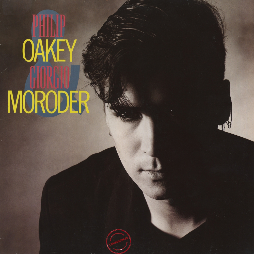MP3 альбом: Giorgio Moroder & Philip Oakey (1985) Philip Oakey & Giorgio Moroder MP3 альбом: Giorgio Moroder & Philip Oakey (1985) Philip Oakey & Giorgio Moroder